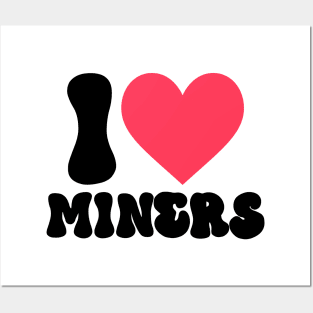 I love miners groovy font Posters and Art